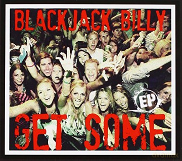 Blackjack Billy-Get Some By Blackjack Billy [CD]