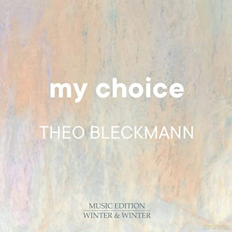 Theo Bleckmann: Blackmann,Theo-My Choice [CD]