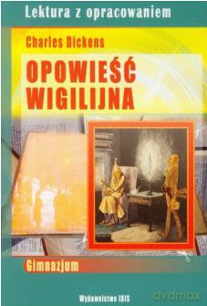 Opowieść wigilijna - Charles Dickens [KSIĄŻKA]