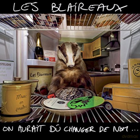 Blaireaux-On Aurait Du Changer De Nom [2CD]