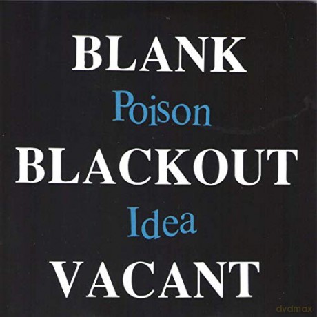Poison Idea: Blank Blackout Vacant [2CD]