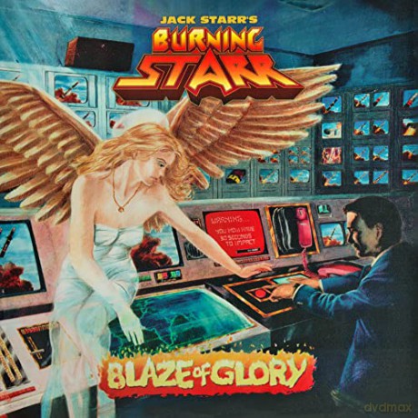 Jack Starr'S Burning Starr: Blaze Of Glory [CD]