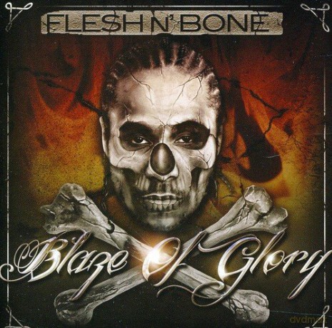 Flesh N Bone: Blaze Of Glory [CD]