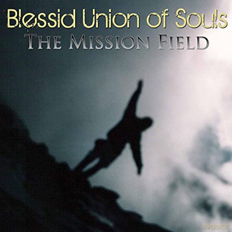 Mission Field: blessid union of souls [CD]