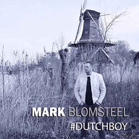 Blomsteel Mark: Blomsteel Mark - #dutchboy [CD]