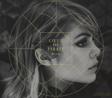 Coeur De Pirate: Blonde [CD]
