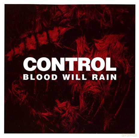 Control: Blood Will Rain [CD]