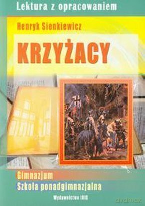 Krzyżacy - Henryk Sienkiewicz [KSIĄŻKA]