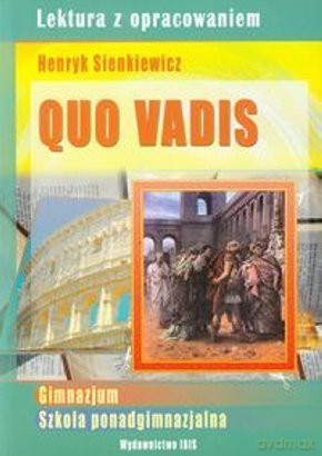 Quo vadis - Henryk Sienkiewicz [KSIĄŻKA]