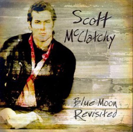 Scott Mcclatchy: Blue Moon Revisited [CD]