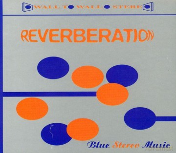 Reverberation: Blue Music Stereo [CD]