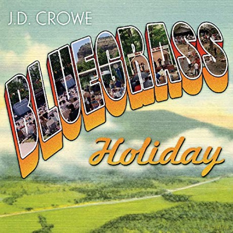 J.D. Crowe: Bluegrass Holiday [CD]