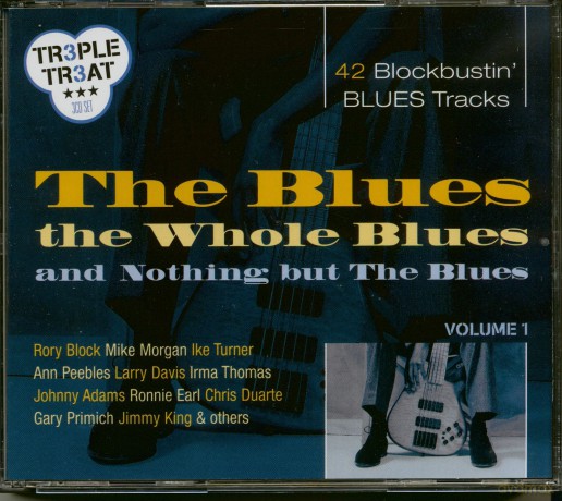 Blues The Whole Bluesand Nothing But [3CD]
