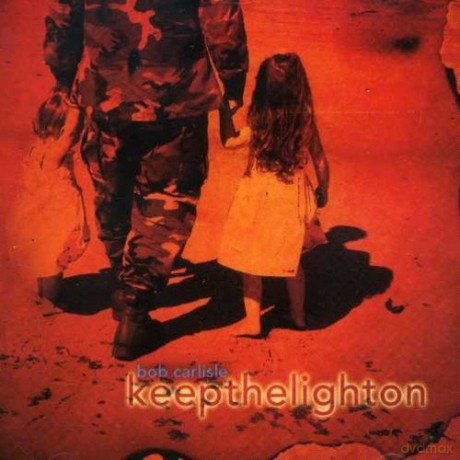 Bob Carlisle: Bob Carlisle - Keep the Light On [2CD]