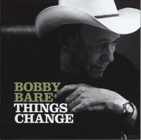 Bobby Bare-Things Change [CD]