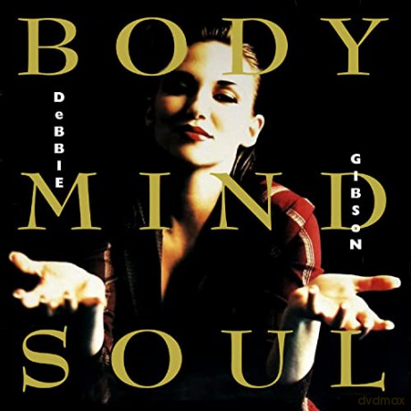 Debbie Gibson: Body Mind Soul Expanded [2CD]