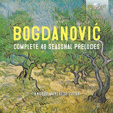 Angelo Marchese: Bogdanovic:Complete 48 Seasonal Preludes [2CD]