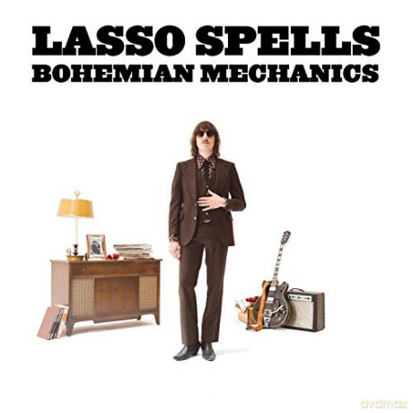 Lasso Spells: Bohemian Mechanics [CD]