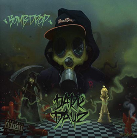 Bombdrop: Bombdrop - Dark Dayz [CD]