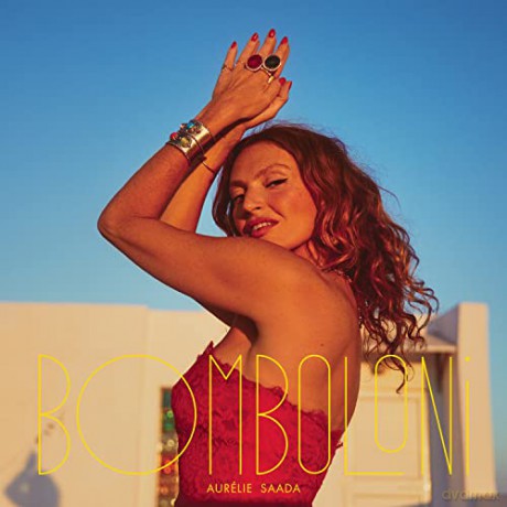 Aurelie Saada: Bomboloni [CD]