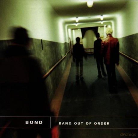 Bond-Bang Out Order [CD]