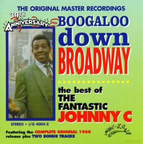 Johnny C: Boogaloo Down Broadway: Best Of [CD]