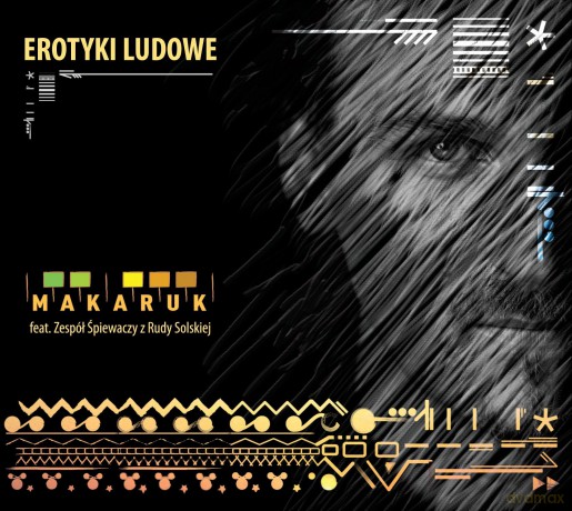 Makaruk: Erotyki Ludowe (digipack) [CD]
