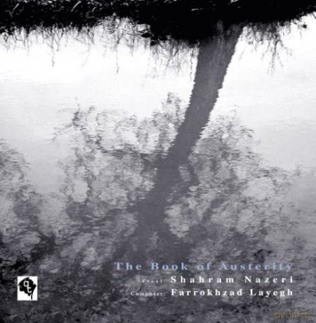 Shahram Nazeri: Book Of Austerity [CD]