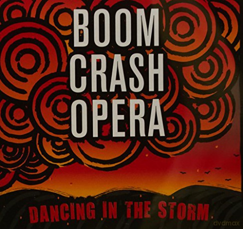 Boom Crash Opera-Dancing In The Storm [CD]