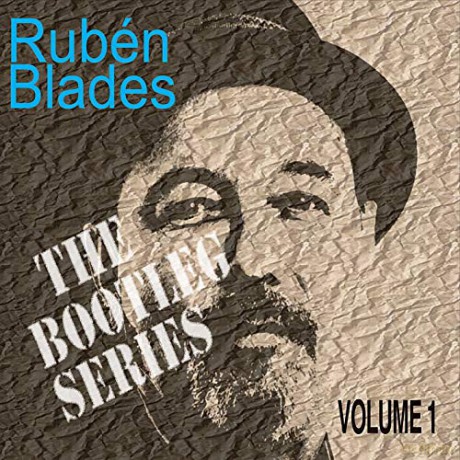 Ruben Blades: Bootleg Series 1 [2CD]