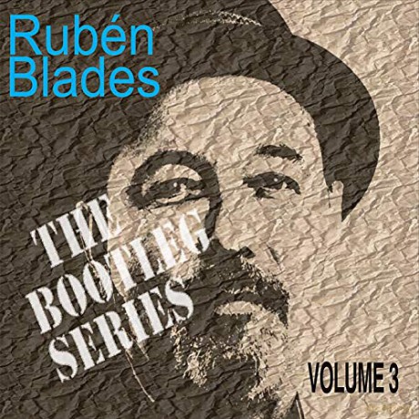 Ruben Blades: Bootleg Series 3 [2CD]