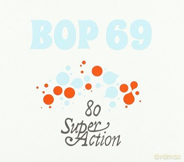 Bop 69-80 Super Action [CD]