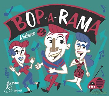 Bop-A-Rama Volume 3: Bop-A-Rama Volume 3 [CD]