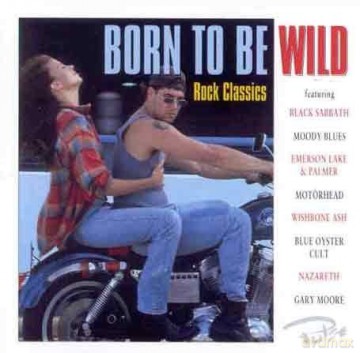 Born To Be Wild [CD]