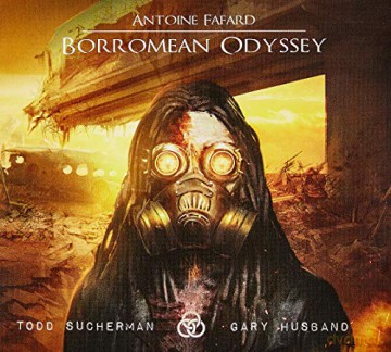 Antoine Fafard: Borromean Odyssey [CD]