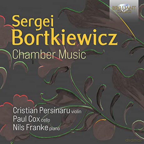 Bortkiewicz:Chamber Music [CD]