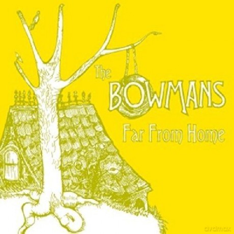 Bowmans-Far From Home [CD]