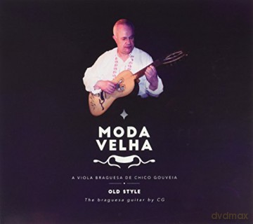 Chico Gouveia: Braguesa Old Style [CD]