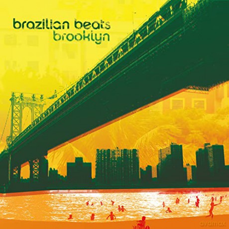 Brazilian Beats Brooklyn [2CD]