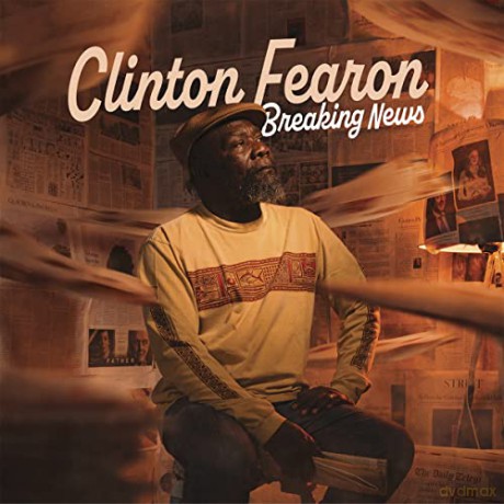 Clinton Fearon: Breaking News [CD]