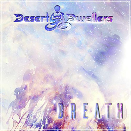 Desert Dwellers: Breath [CD]