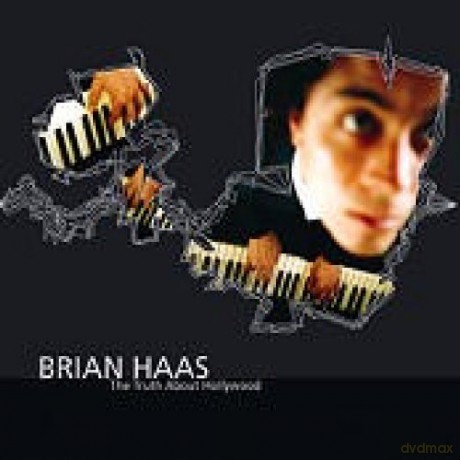 Brian Haas-Truth About Hollywood [CD]