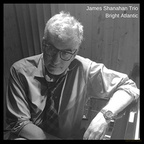 James Shanahan Trio: Bright Atlantic [CD]