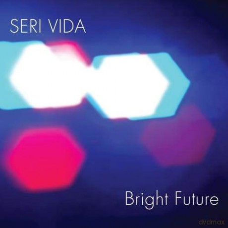 Seri Vida: Bright Future [CD]