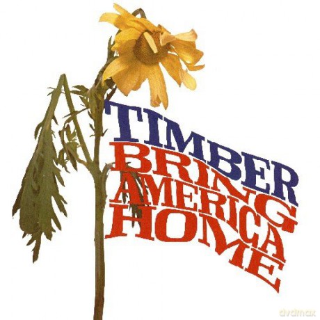 Timber: Bring America Home [CD]