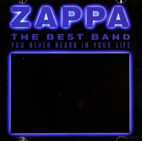 Frank Zappa: The Best Band You Never Heard In Your Life [2CD]