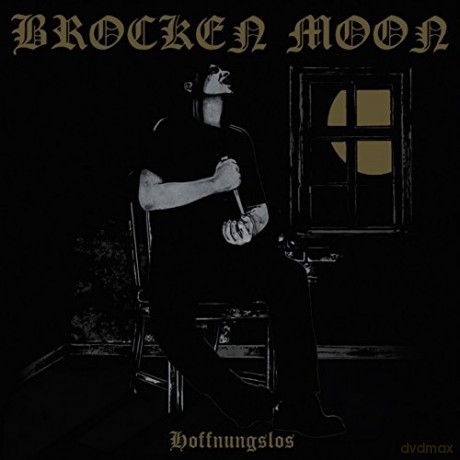 Brocken Moon-Hoffnungslos [CD]
