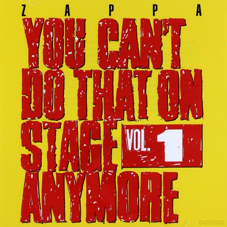 Frank Zappa: You Can't Do That On Stage Anymore Vol.1 [2CD]