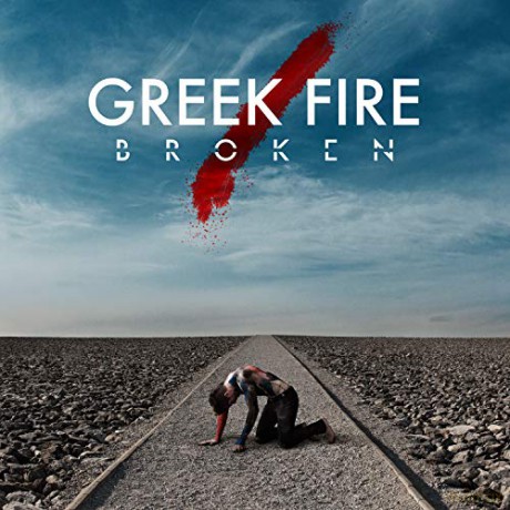 Greek Fire: Broken [CD]