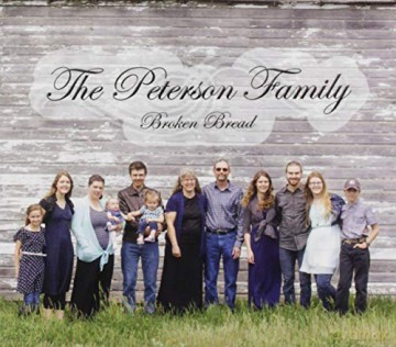 The Peterson Family: Broken Bread [CD]